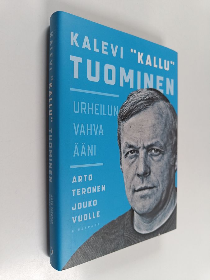 Arto Teronen : Kalevi "Kallu" Tuominen : urheilun vahva ääni