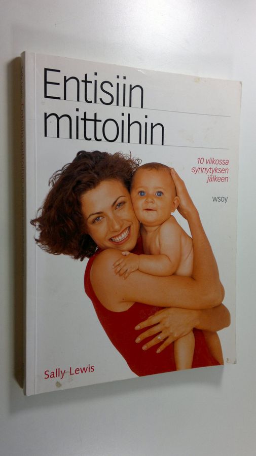 Sally Lewis : Entisiin mittoihin