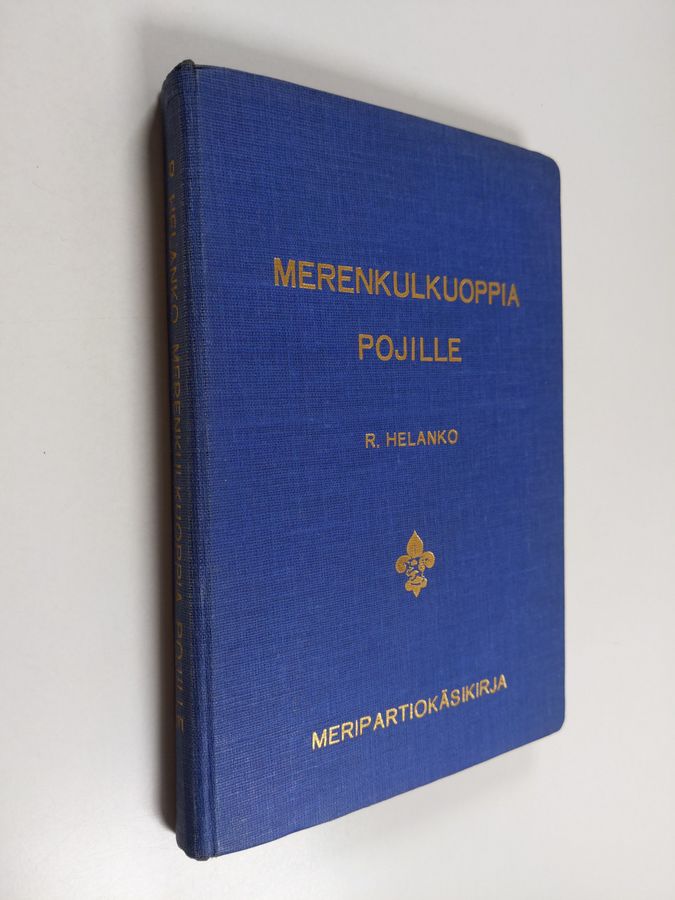 Rafael Helanko : Merenkulkuoppia pojille