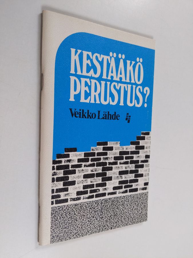 Kestääkö perustus?