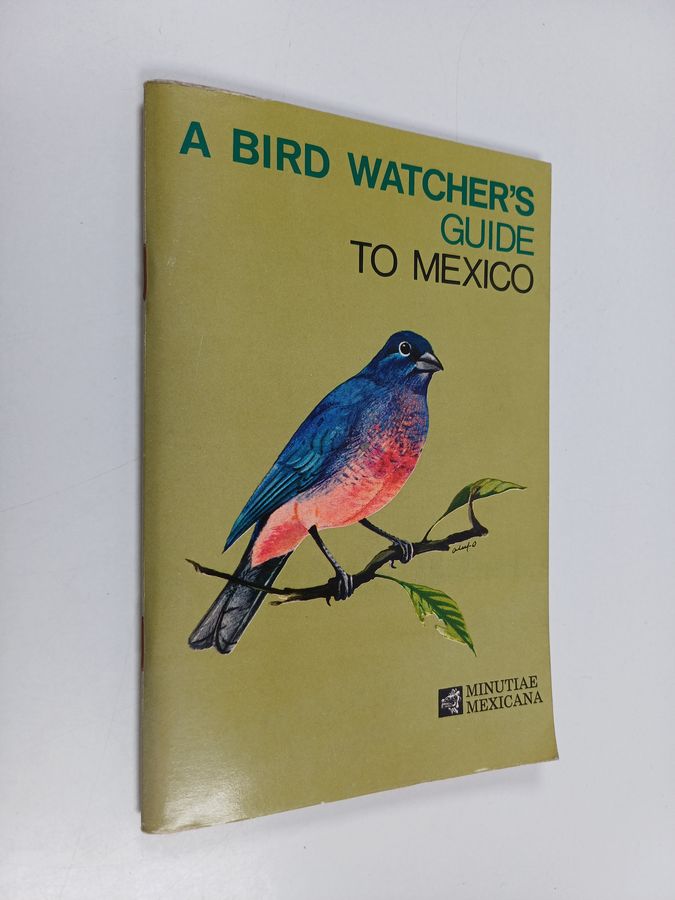 A Bird Watcher's Guide to Mexico