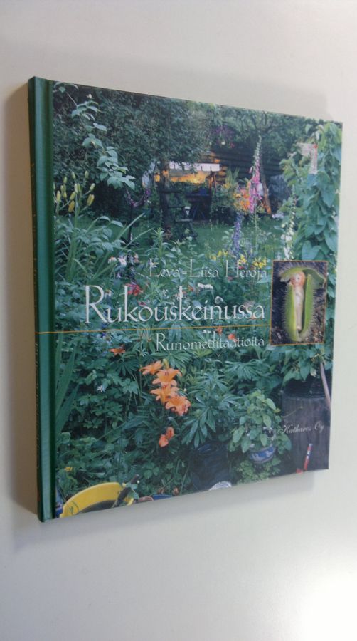 Eeva-Liisa Heroja : Rukouskeinussa : runomeditaatioita
