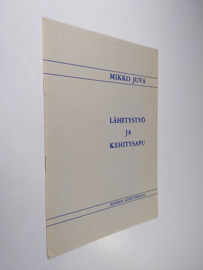 Mikko Juva : Lähetystyö ja kehitysapu