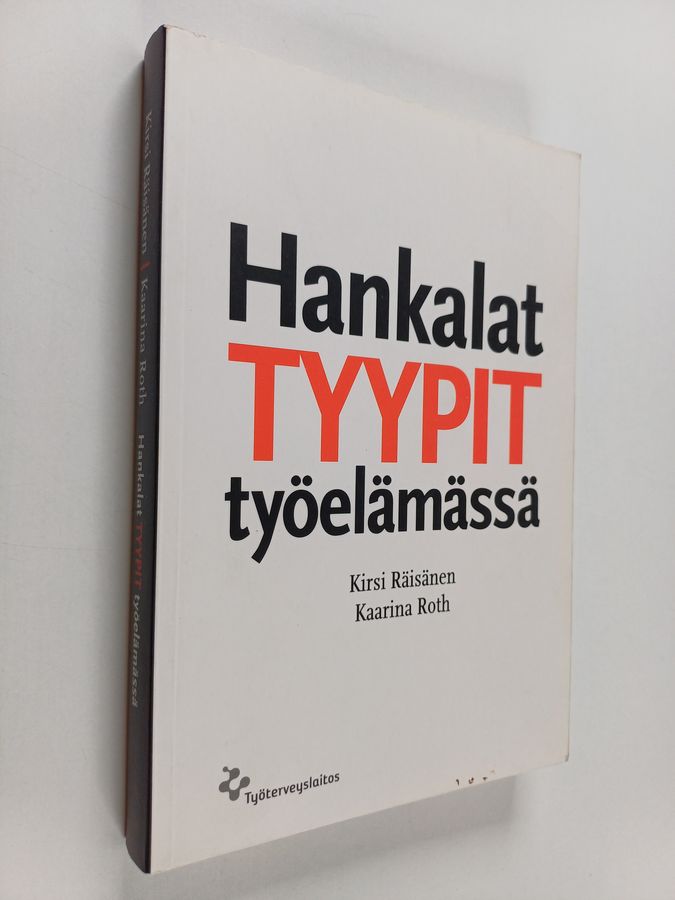 Kirsi Räisänen : Hankalat tyypit työelämässä
