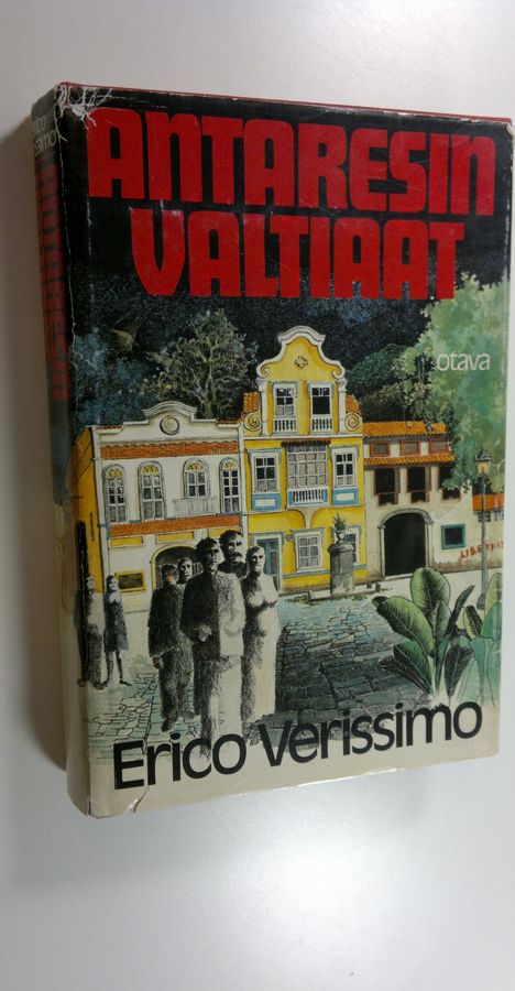 Erico Verissimo : Antaresin valtiaat