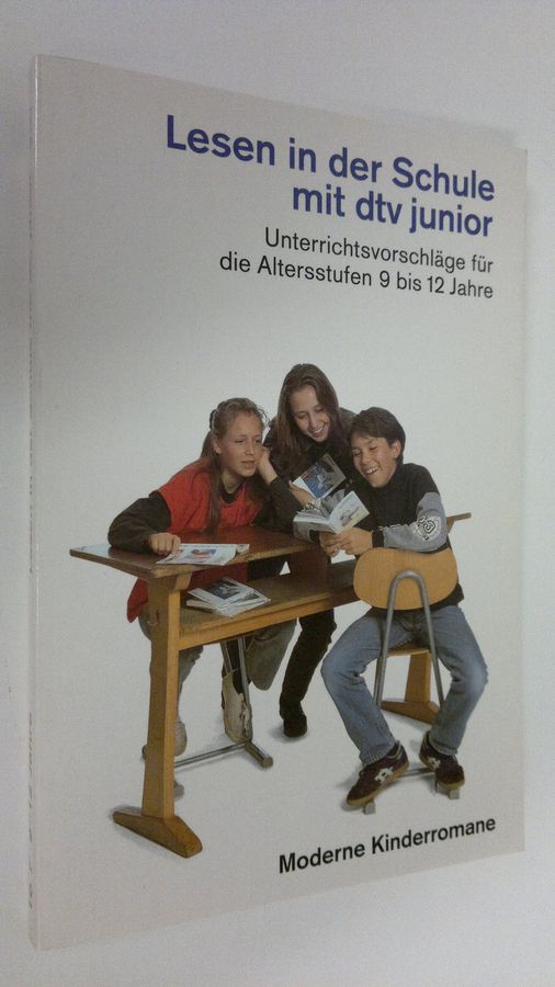 Lesen in der Schule mit dtv junior 7 : Unterrichtsvorschläge fur die Altersstufen 9 bis 12 jahre
