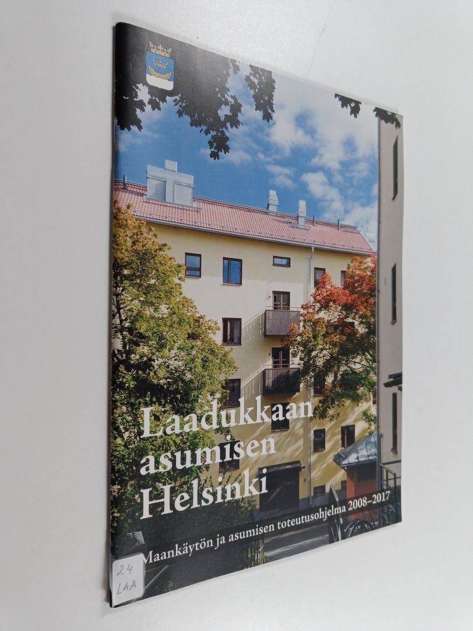 Laadukkaan asumisen Helsinki