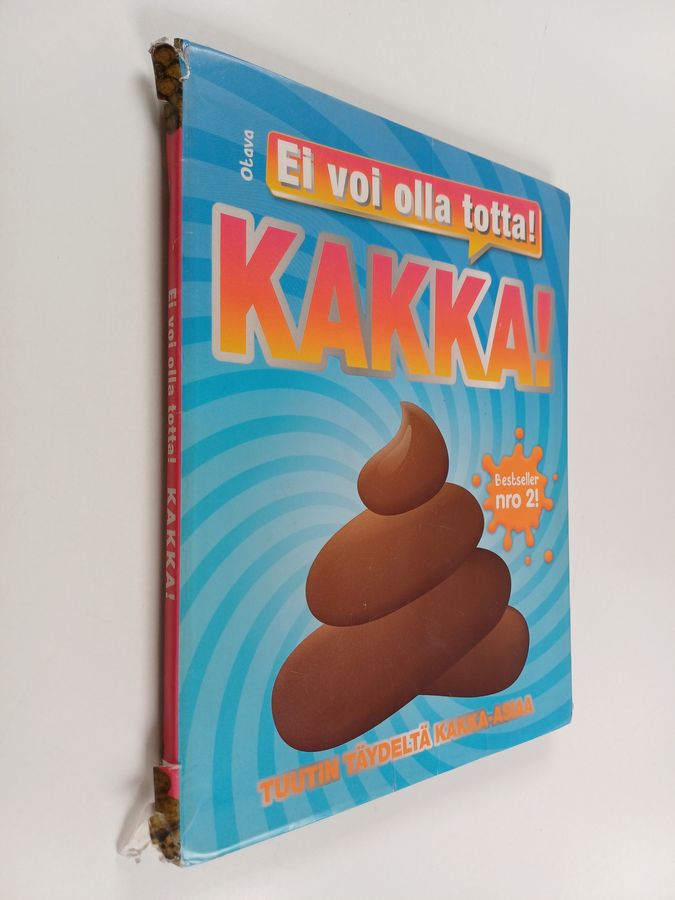 Ei voi olla totta! Kakka!