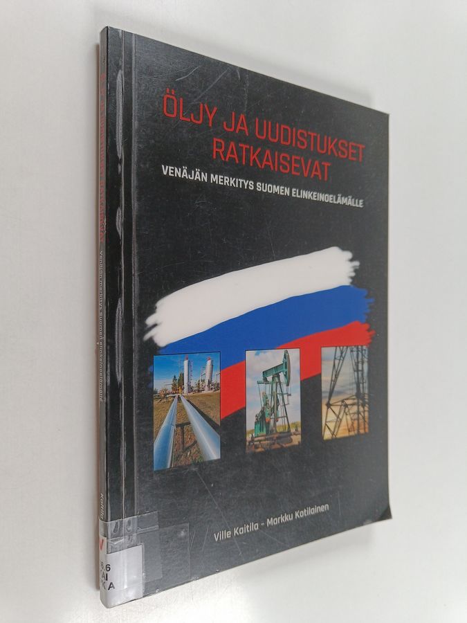 Öljy ja uudistukset ratkaisevat