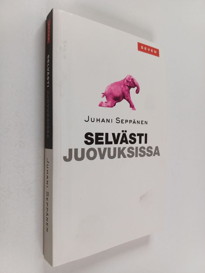 Juhani Seppänen : Selvästi juovuksissa