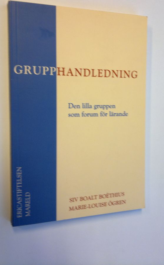 Grupphandledning - den lilla gruppen som forum för lärande