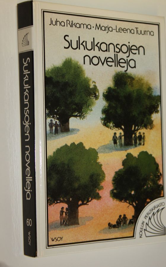 Juha ym. Rikama : Sukukansojen novelleja