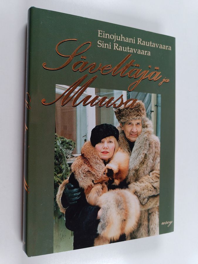 Einojuhani Rautavaara ym. : Säveltäjä ja muusa