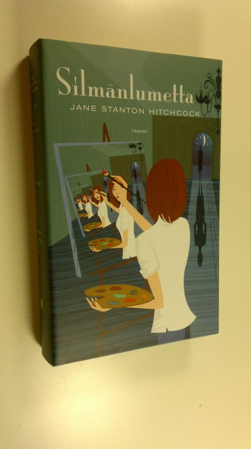 Jane Stanton Hitchcock : Silmänlumetta