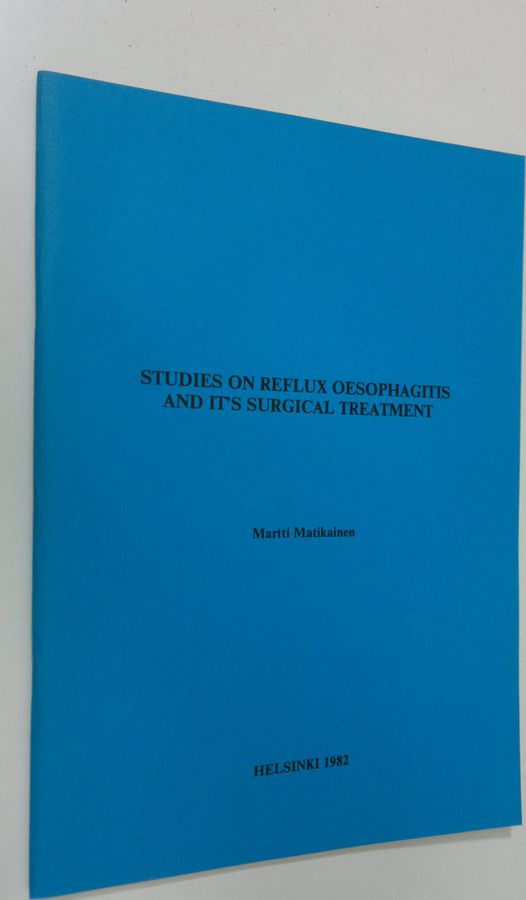 Studies on reflux oesophagitis and it's surgical treatment