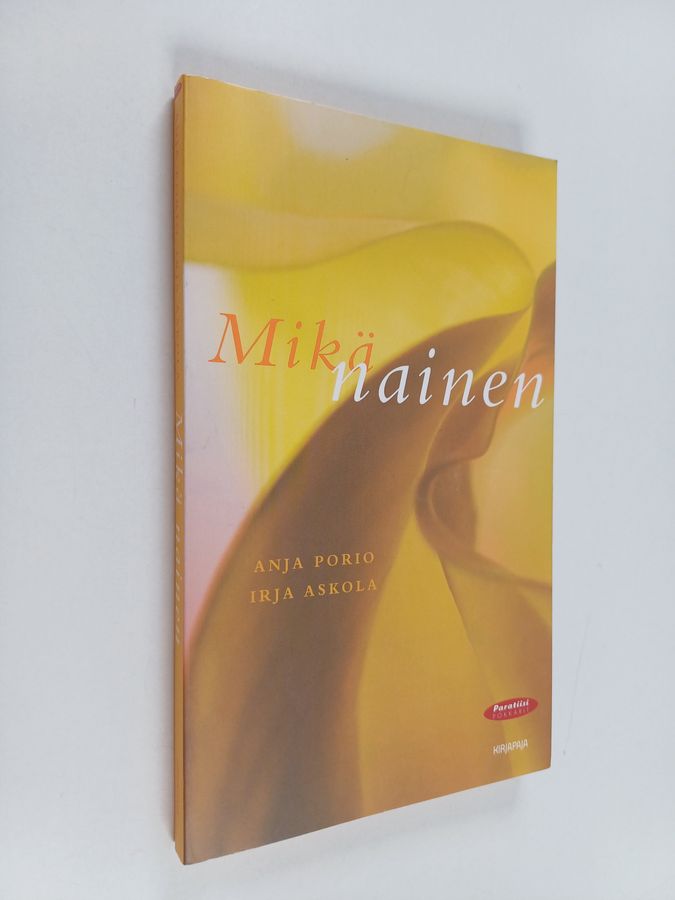 Anja Porio & Irja Askola : Mikä nainen