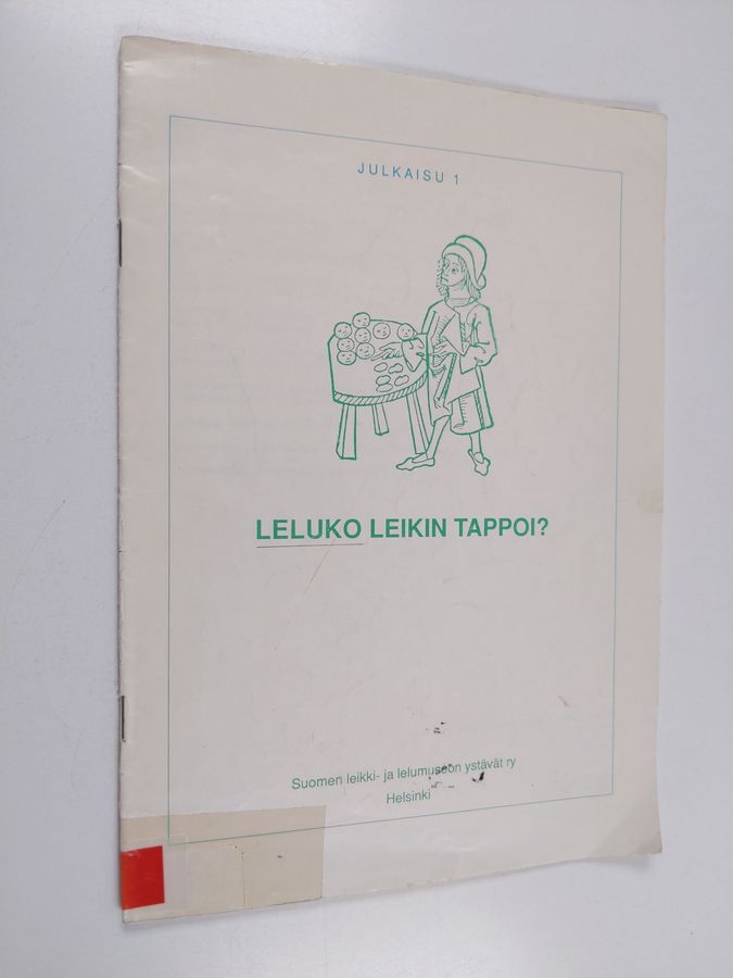 Leluko leikin tappoi?.