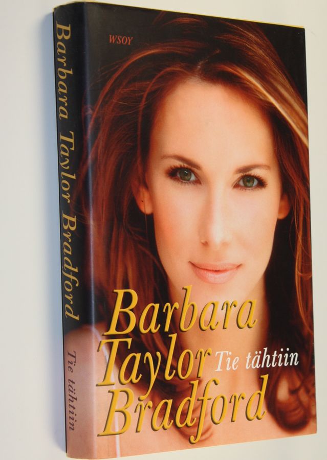 Barbara Taylor Bradford : Tie tähtiin