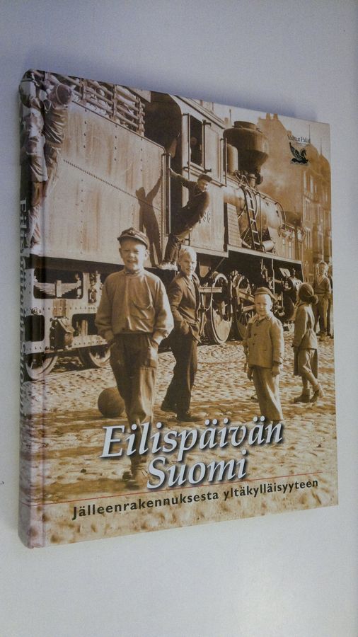 Eilispäivän Suomi