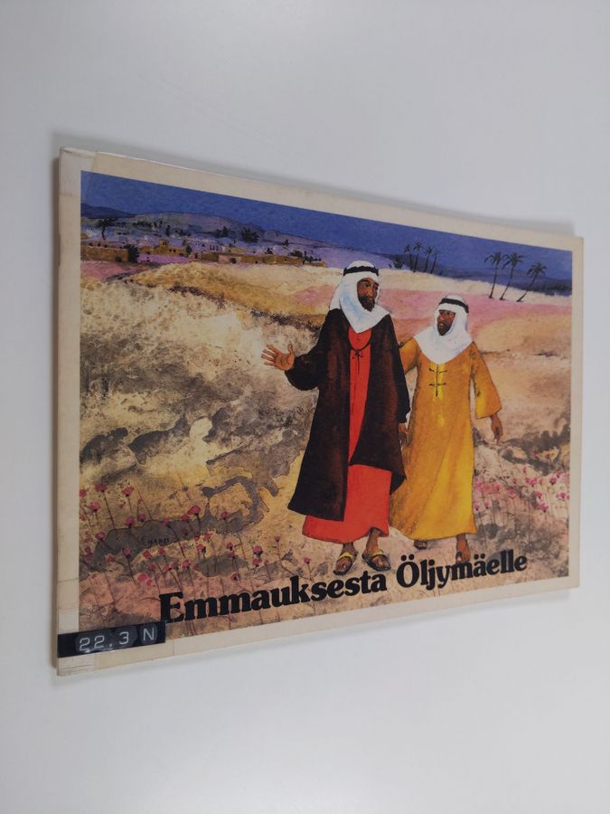 Emmauksesta Öljymäelle