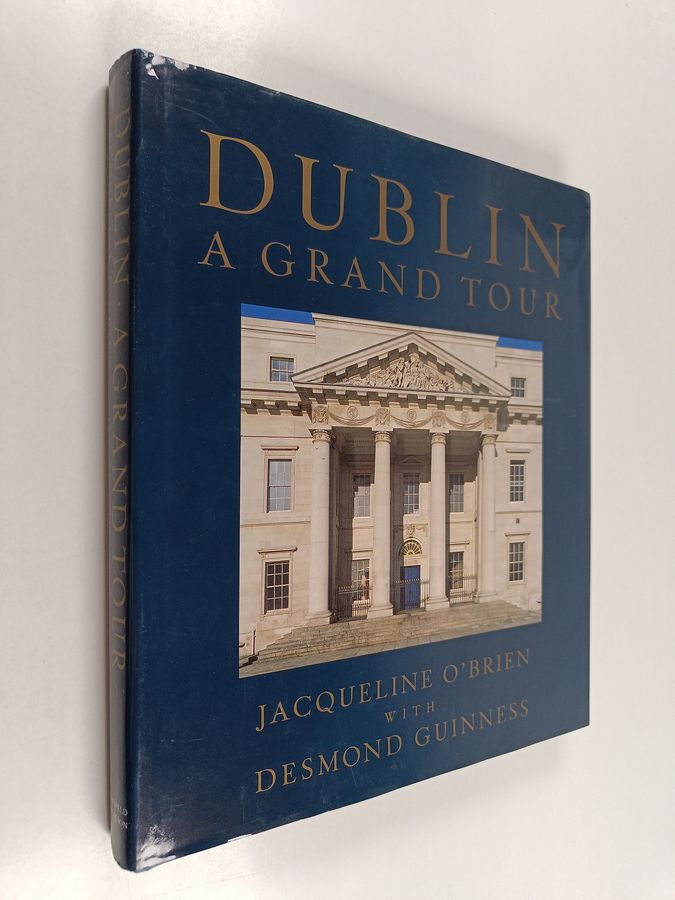 Dublin - A Grand Tour