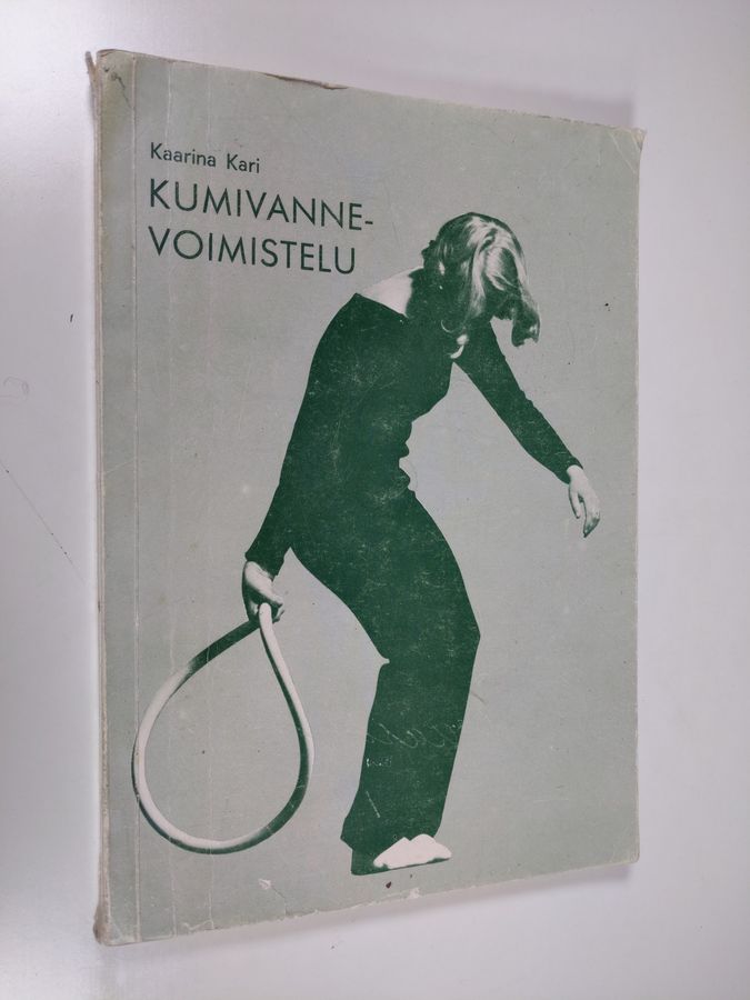 Kaarina Kari : Kumivannevoimistelu