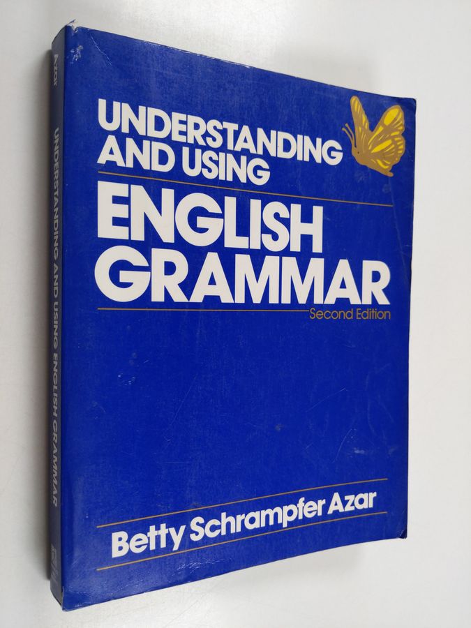 Understanding and using english grammar
