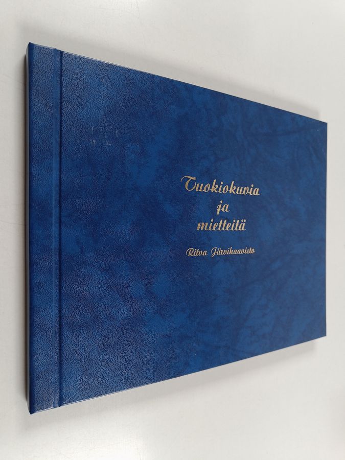 Tuokiokuvia ja mietteitä
