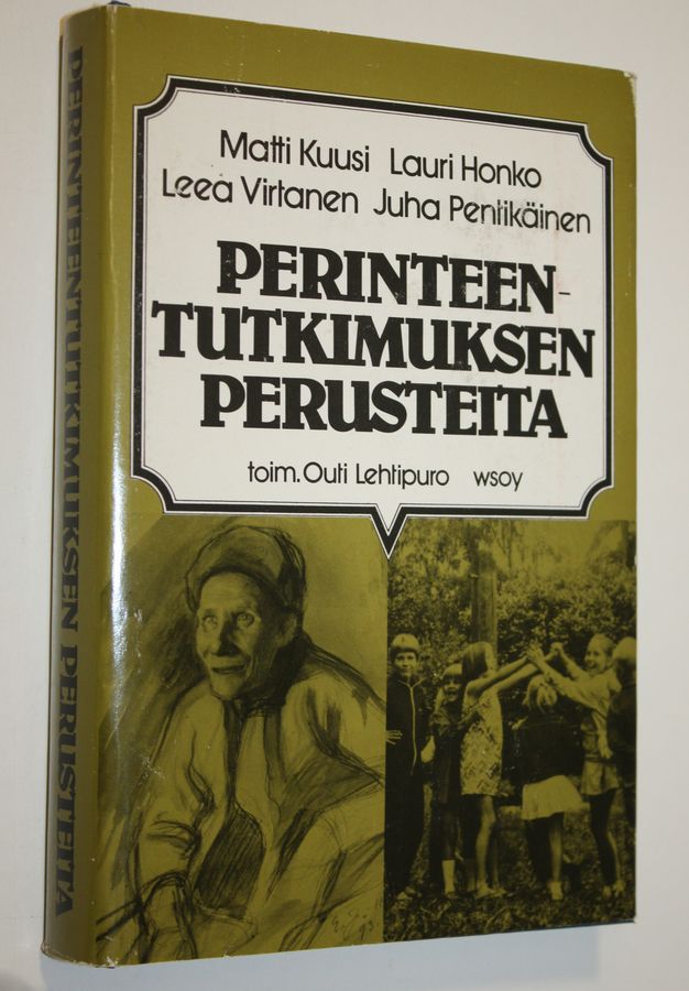 Matti (kirj.) Kuusi : Perinteentutkimuksen perusteita