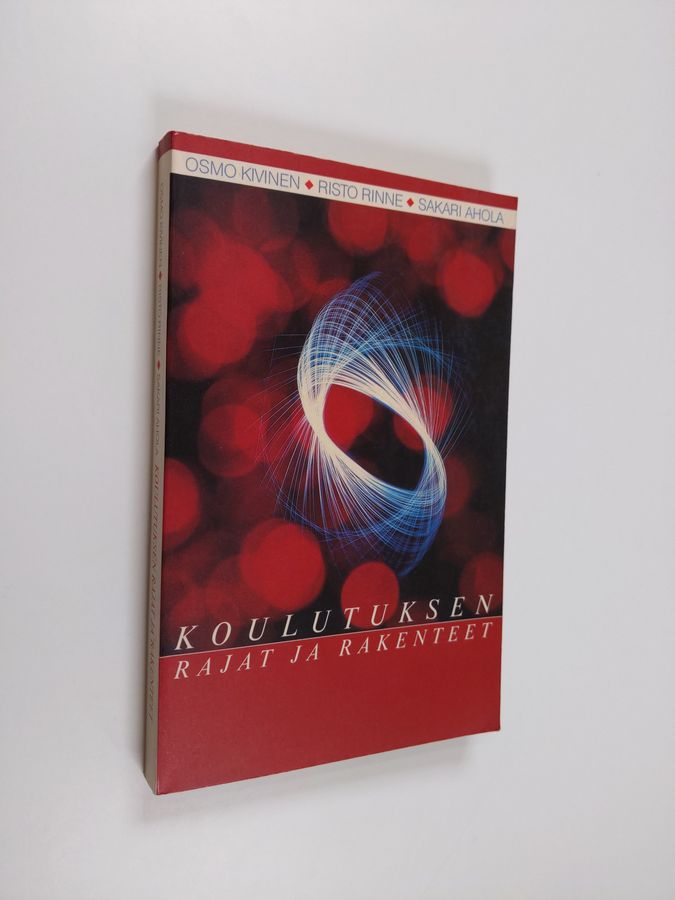 Osmo Kivinen : Koulutuksen rajat ja rakenteet