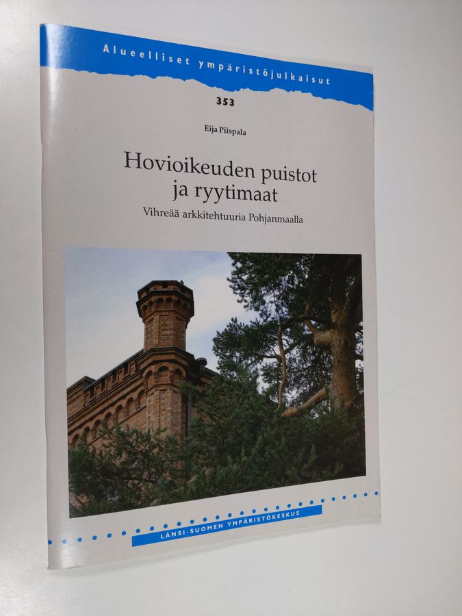Hovioikeuden puistot ja ryytimaat