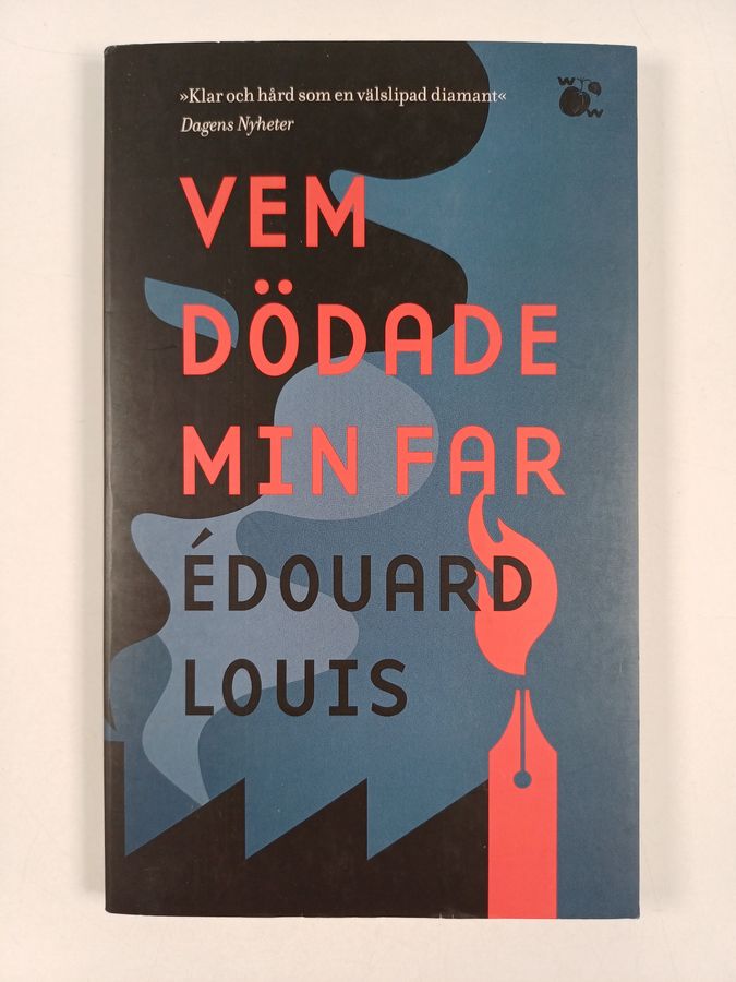 Édouard Louis : Vem dödade min far