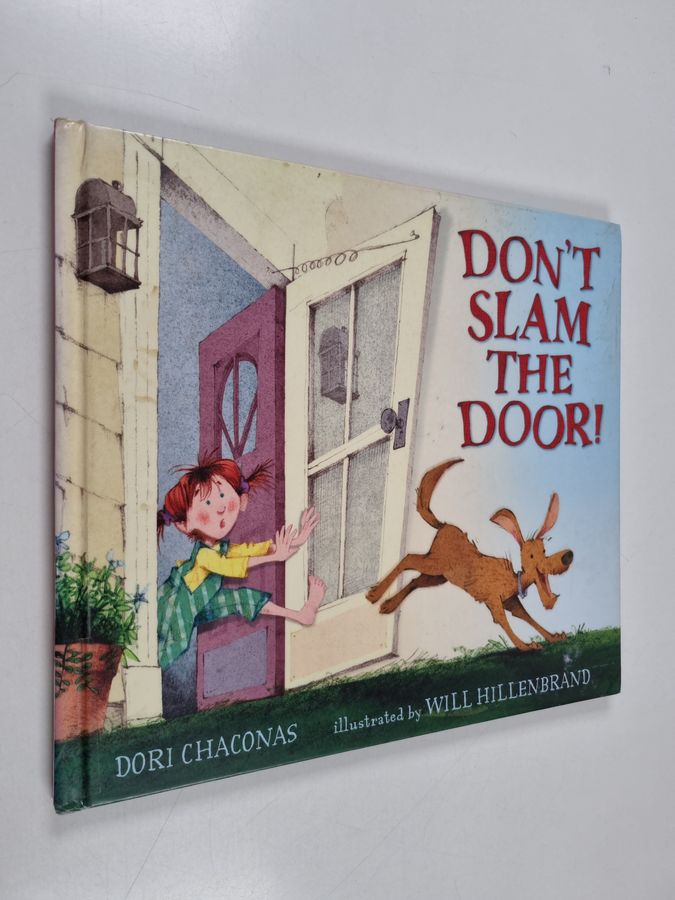 Don't slam the door!
