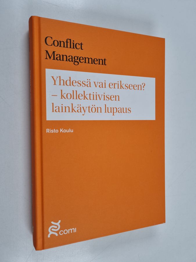 Yhdessä vai erikseen? - kollektiivisen lainkäytön lupaus