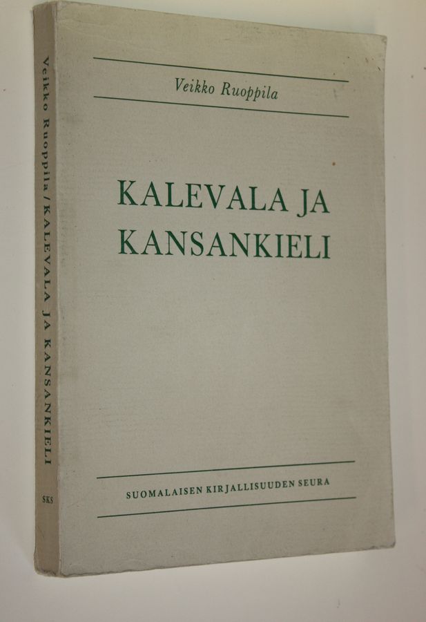 Veikko Ruoppila : Kalevala ja kansankieli