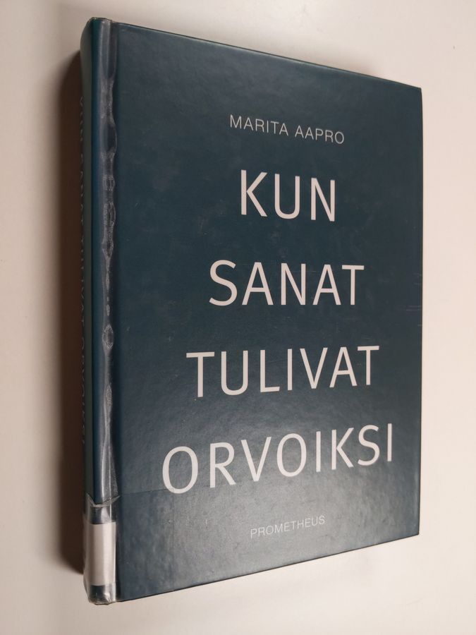 Kun sanat tulivat orvoiksi