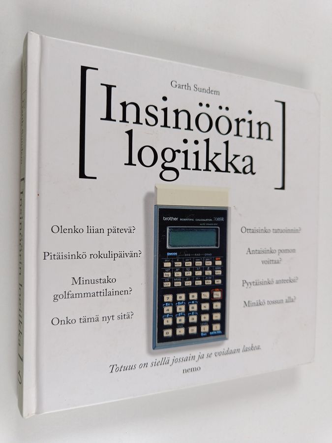 Garth Sundem : Insinöörin logiikka
