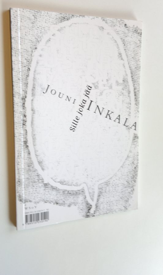 Jouni Inkala : Sille joka jää