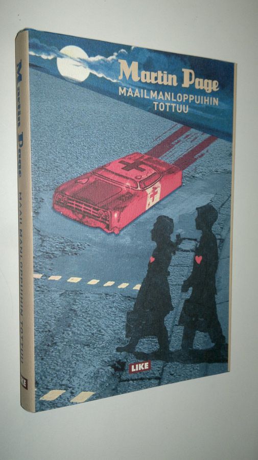 Martin Page : Maailmanloppuihin tottuu