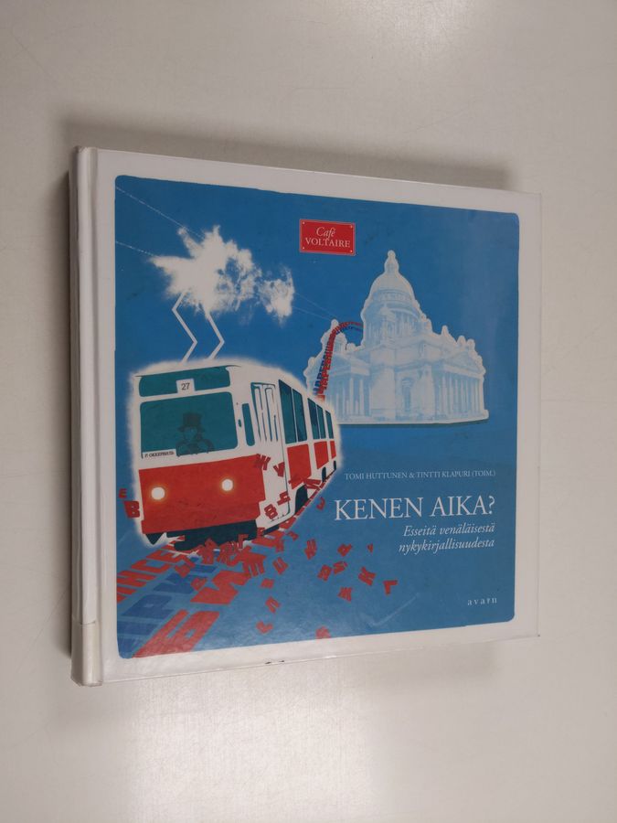Kenen aika? : esseitä venäläisestä nykykirjallisuudesta