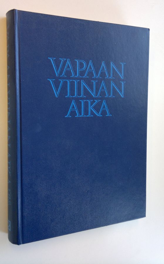 Vapaan viinan aika