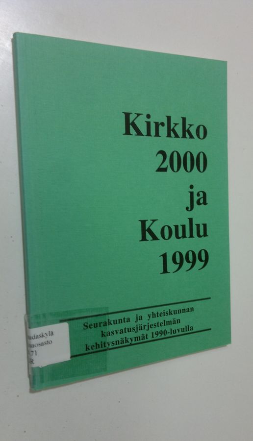 Kirkko 2000 ja koulu 1999