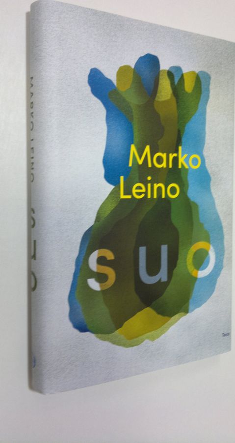 Marko Leino : Suo : pirstaleromaani
