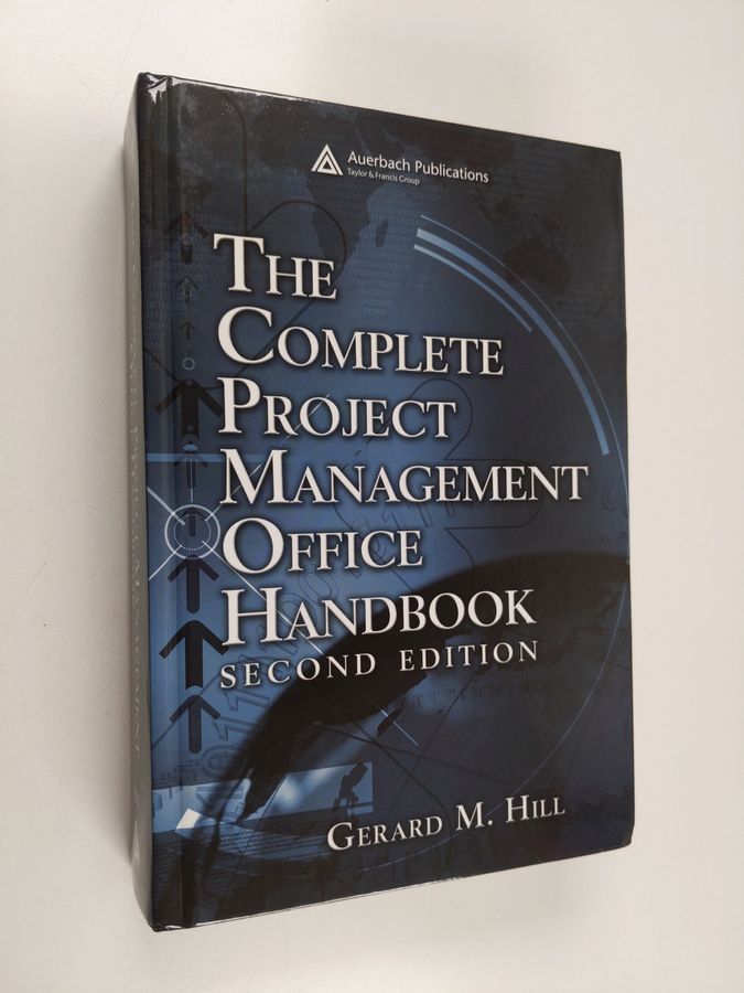 The Complete Project Management Office Handbook