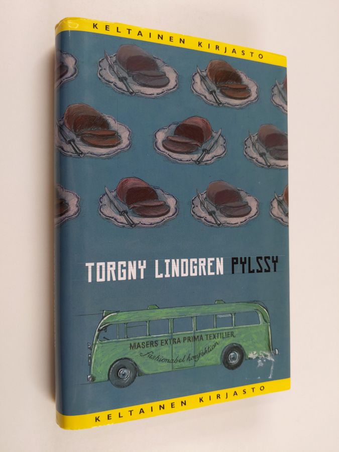 Torgny Lindgren : Pylssy