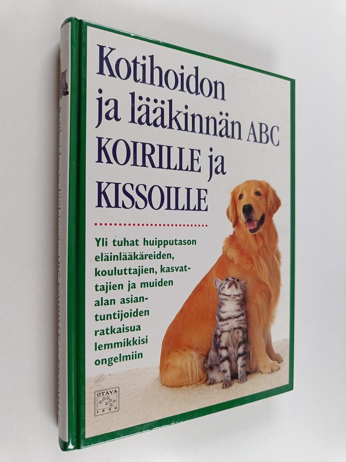 Matthew Hoffman : Kotihoidon ja lääkinnän ABC koirille ja kissoille : yli tuhat huipputason eläinlääkäreiden, kouluttajien, kasvattajien ja