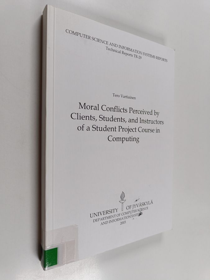 Moral conflicts perceived by clients, students, and instructors of a student project course in computing
