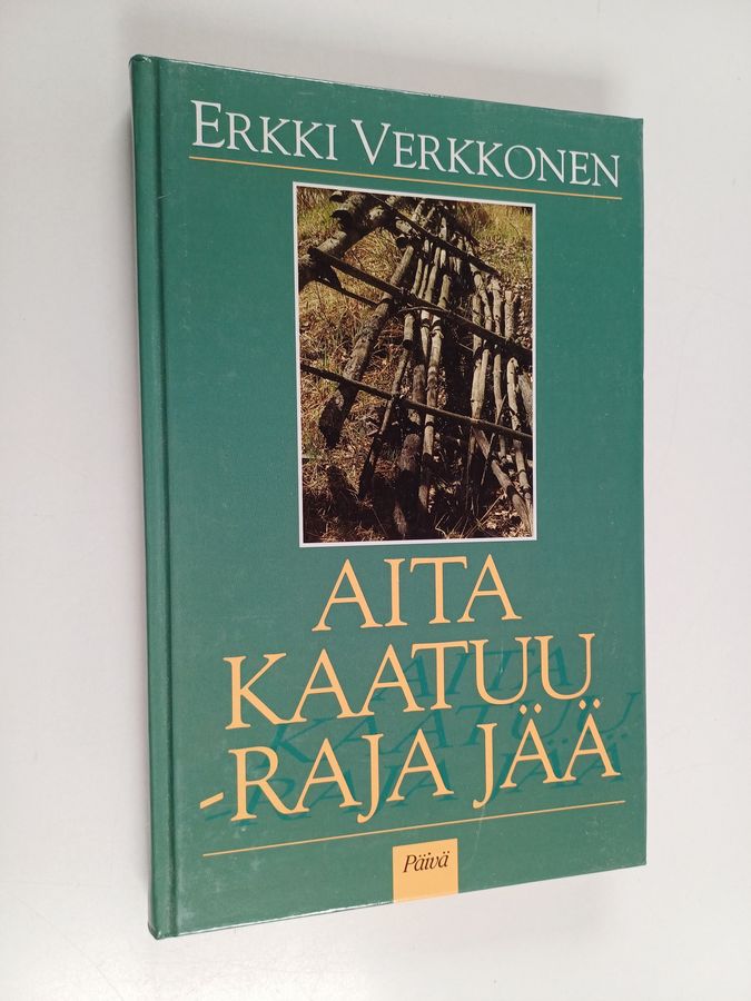Aita kaatuu - raja jää