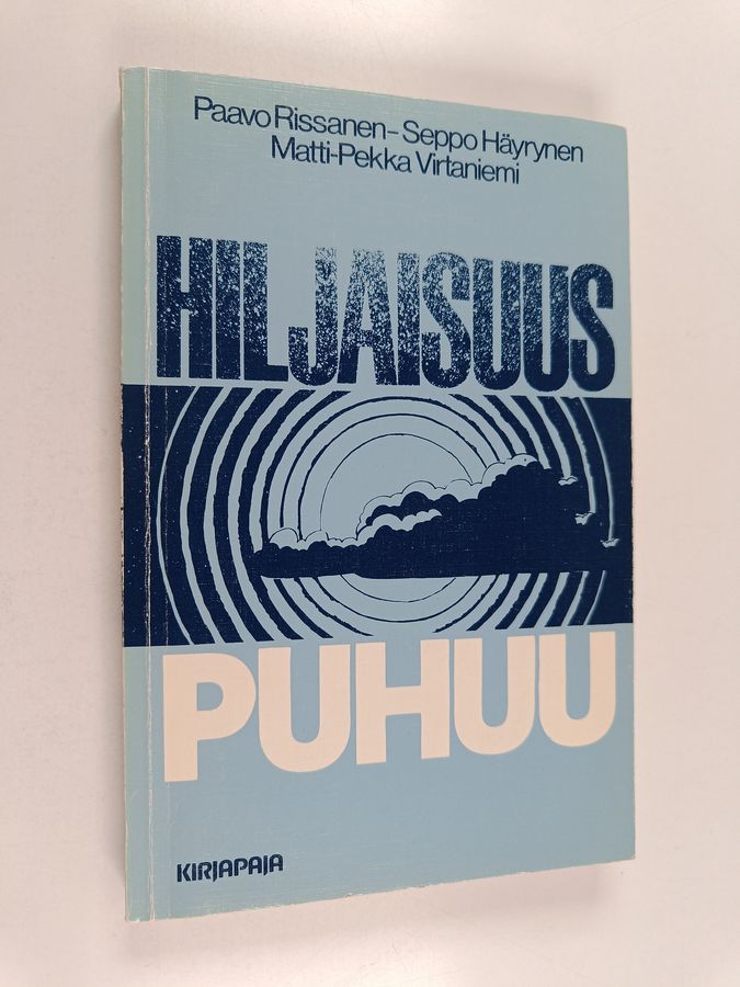 Hiljaisuus puhuu