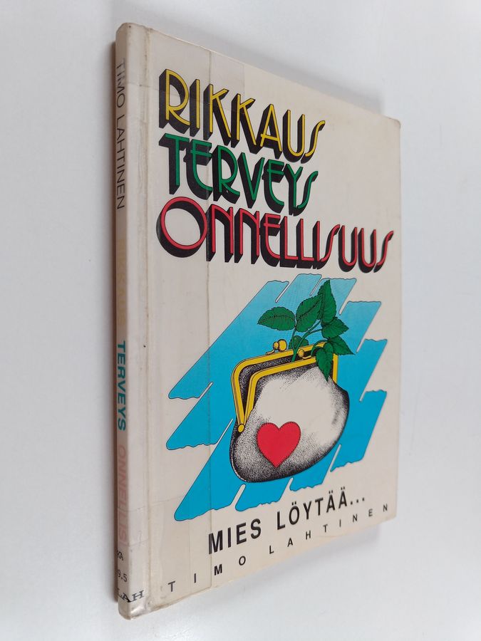 Rikkaus, terveys, onnellisuus
